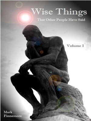 cover image of Wise Things (that other people have said)